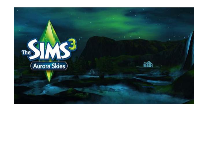 the sims 3 Aurora Skies