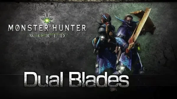 MHW Best Dual Blades