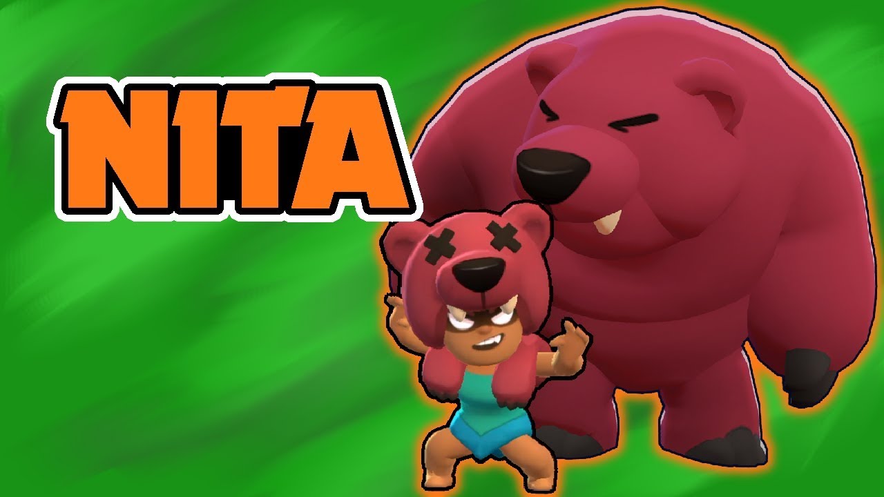 17 Top Pictures Brawl Stars Nita Age Brawl Stars Reaches To Your