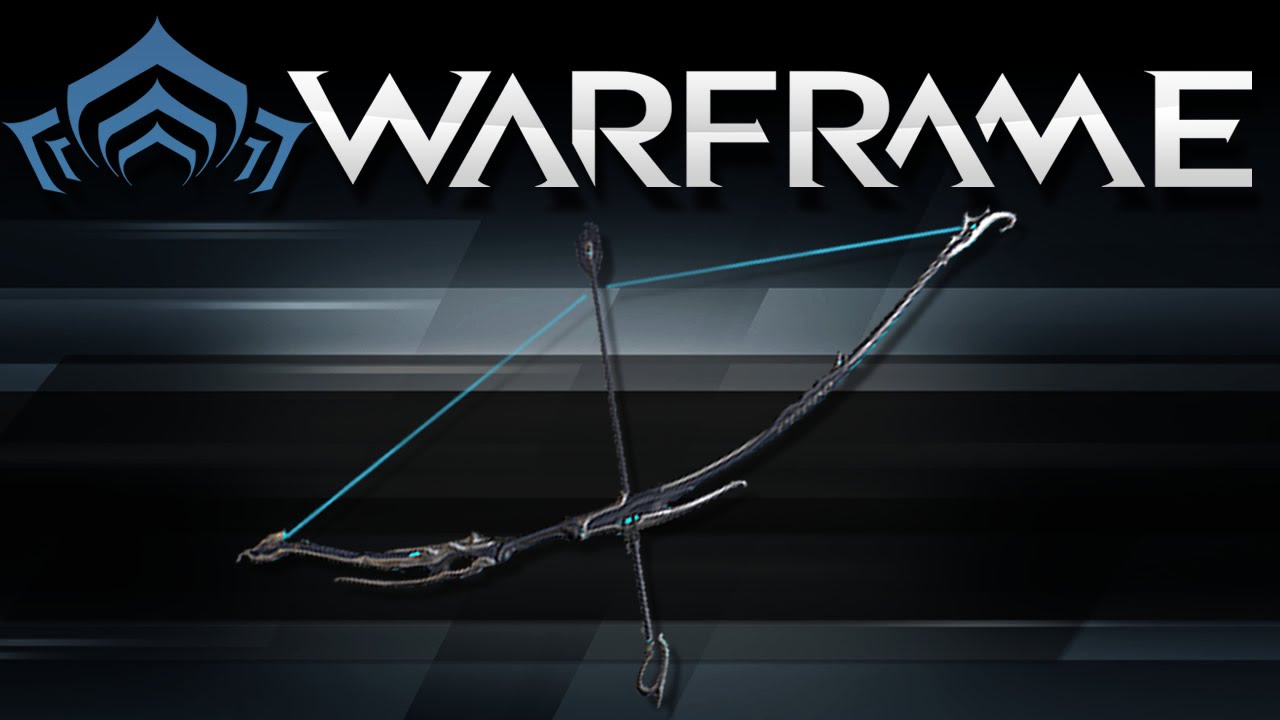 [Top 11] Warframe Best Bows and How to Get Them GAMERS DECIDE