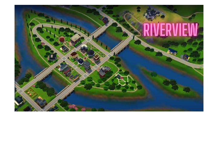 the sims 3 Riverview