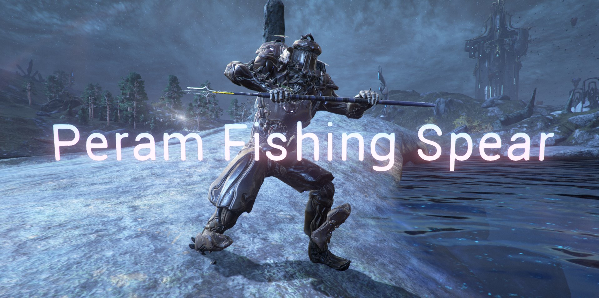 [Top 5] Warframe Best Fishing Spears That Are Excellent (Latest Patch