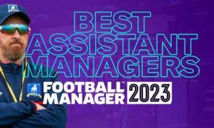 FM23 Best Assistant Managers Who Are Amazing