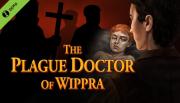 &#039;The Plague Doctor of Wippra&#039; - Exploring the Insanity Behind Superstition and the Black Death