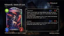 The Omen of Lust is considered a powerful, yet sometimes broken card. It can be used early on or later in the game. Regardless, it heals, improves your own followers, and destroying enemy followers. It’s an incredibly useful device that most Bloodcraft decks, including the ones above, utilize.