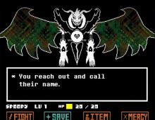 You call out during the fight against Asriel, hoping to save some SOULs...