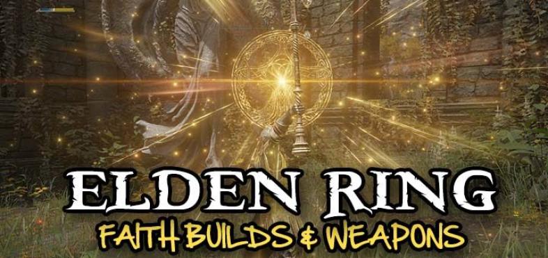 [Top 10] Elden Ring Best Faith Weapons (And How To Get Them)