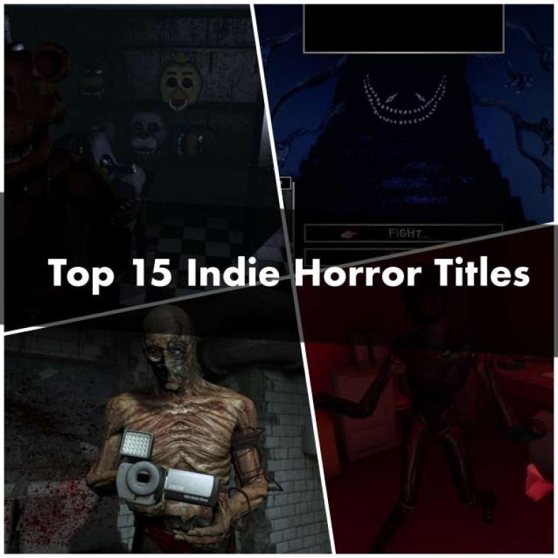 The Best Indie Horror Video Games Of All Time