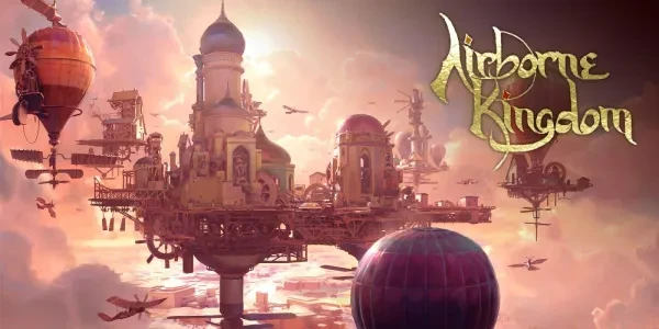 Airborne Kingdom Turns the Cloud Castles of Dreams Into Reality