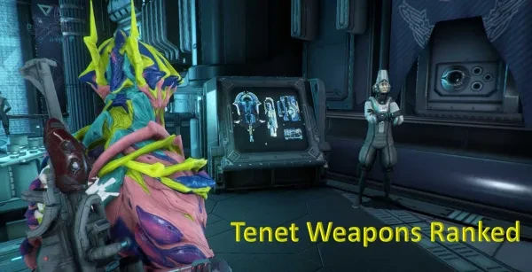 [Top 12] Warframe Best Tenet Weapons Ranked (And How To Get Them)-01