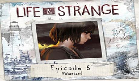 Life is Strange: Episode 5 Polarized game rating