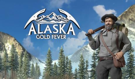 Alaska Gold Fever - Will You Succumb To The Greed?