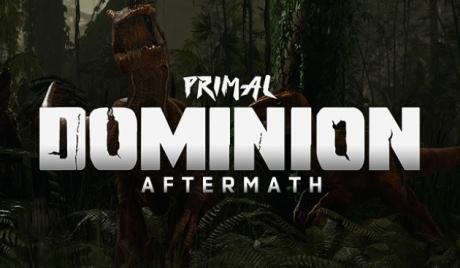 'Primal Dominion: Aftermath' 90's Survival Adventure Will Chew You Up and Spit You Out With Primal Brutality!