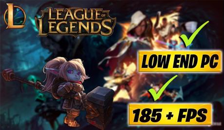 League of Legends Settings for Low End PC