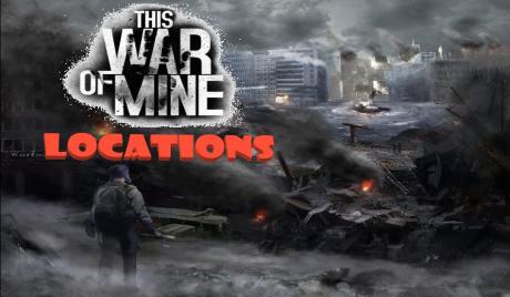 this war of mine, war games, locations, this war of mine locations, survival games, best survival games of 2014, real life simulations, realistic games